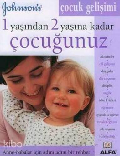 1 Yaşından 2 Yaşına Kadar Çocuğunuz | benlikitap.com