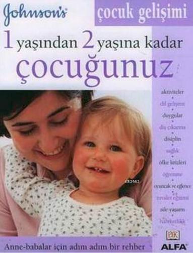 1 Yaşından 2 Yaşına Kadar Çocuğunuz | benlikitap.com