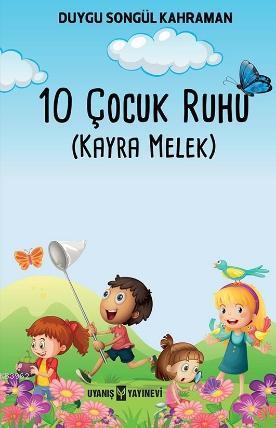 10 Çocuk Ruhu (Kayra Melek) | benlikitap.com