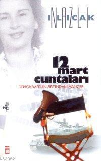 12 Mart Cuntaları | benlikitap.com