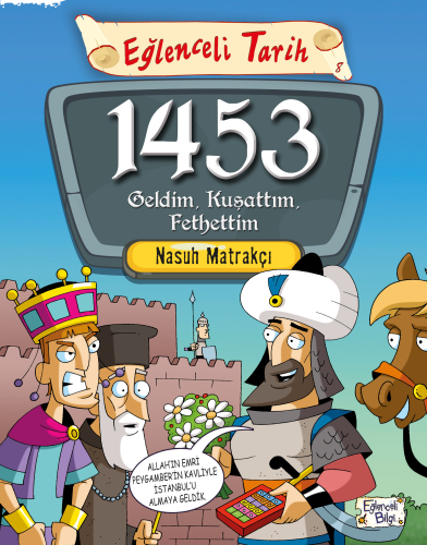 1453 Geldim Kuşattım Fethettim | benlikitap.com