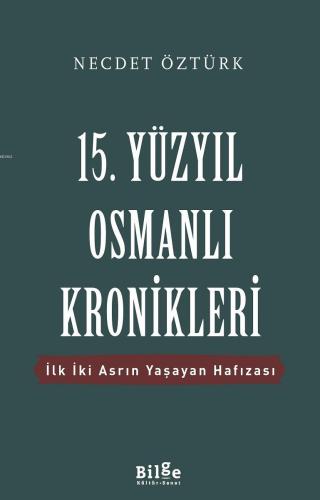 15. Yüzyıl Osmanlı Kronikleri | benlikitap.com