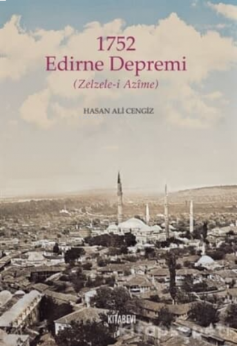 1752 Edirne Depremi | benlikitap.com