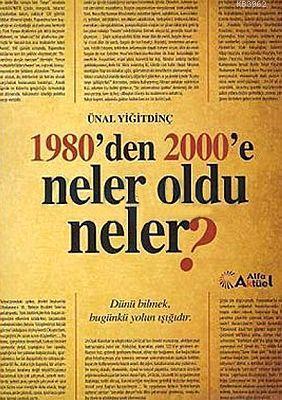 1980'den 2000'e Neler Oldu Neler? | benlikitap.com