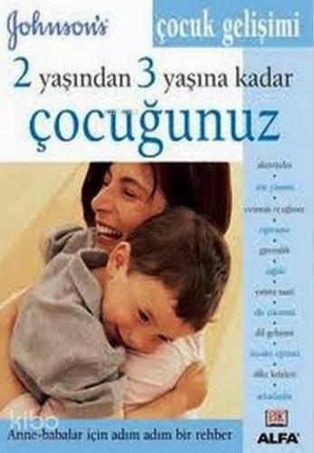 2 Yaşından 3 Yaşına Kadar Çocuğunuz | benlikitap.com