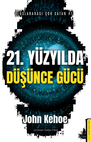 21. Yüzyılda Düşünce Gücü | benlikitap.com