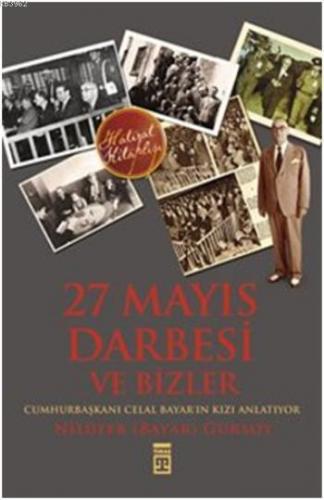 27 Mayıs Darbesi ve Bizler | benlikitap.com