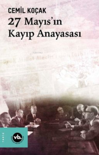 27 Mayıs'In Kayıp Anayasası | benlikitap.com