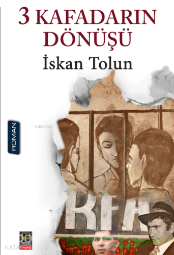 3 Kafadarın Dönüşü | benlikitap.com