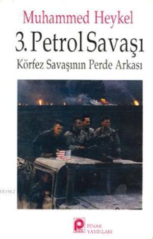 3. Petrol Savaşı | benlikitap.com