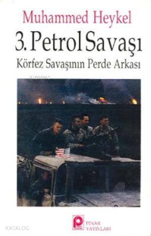 3. Petrol Savaşı | benlikitap.com