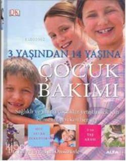 3 Yaşından 14 Yaşına Çocuk Bakımı | benlikitap.com