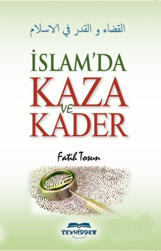 İslamda Kaza Ve Kader | benlikitap.com