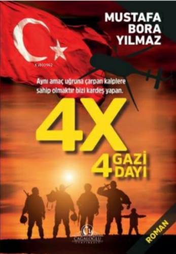 4 X, 4 Gazi 4 Dayı | benlikitap.com