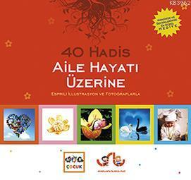 40 Hadis Aile Hayatı Üzerine | benlikitap.com