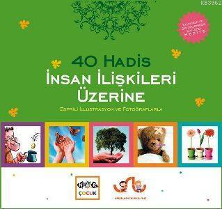 40 Hadis İnsan İlişkileri Üzerine | benlikitap.com