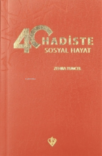 40 Hadiste Sosyal Hayat | benlikitap.com