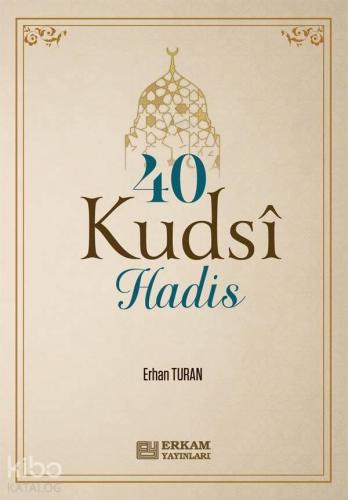 40 Kudsi Hadis | benlikitap.com