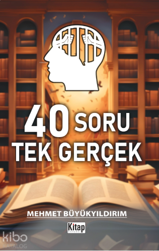 40 Soru Tek Gerçek | benlikitap.com