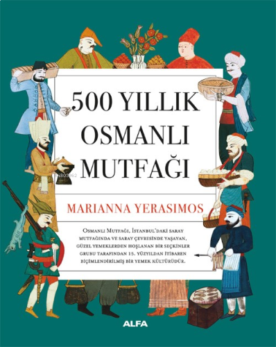 500 Yıllık Osmanlı Mutfağı | benlikitap.com