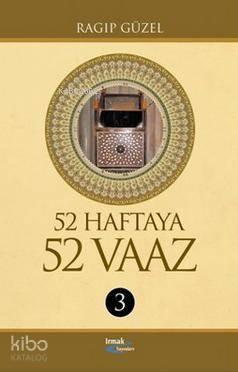 52 Haftaya 52 Vaaz - 3 | benlikitap.com