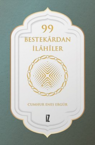 99 Bestekardan İlahiler | benlikitap.com