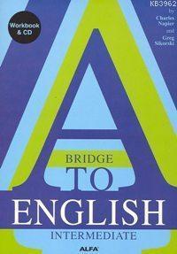 A Bridge To English Intermediate | benlikitap.com