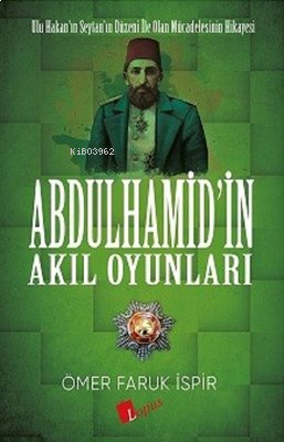 Abdülhamid'in Akıl Oyunları | benlikitap.com