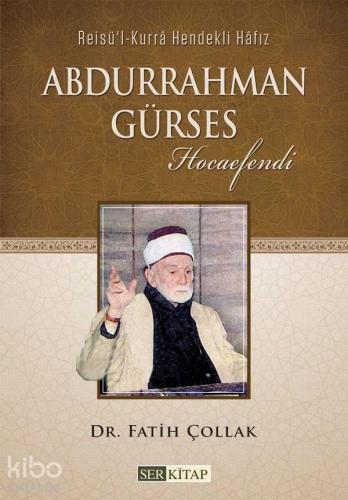 Abdurrahman Gürses Hocaefendi | benlikitap.com