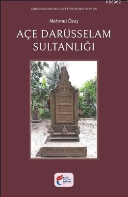 Açe Darüsselam Sultanlığı | benlikitap.com