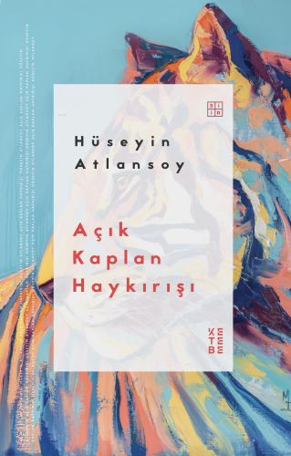 Açık Kaplan Haykırışı | benlikitap.com