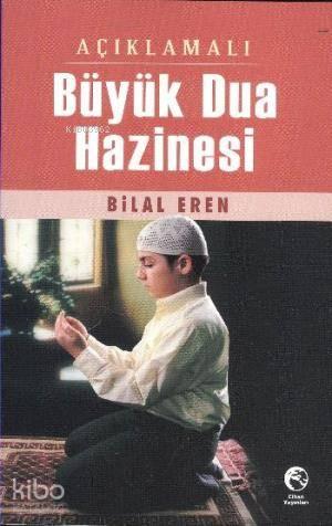 Açıklamalı Büyük Dua Hazinesi | benlikitap.com