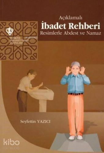 Açıklamalı İbadet Rehberi | benlikitap.com