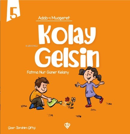 Adabı Muaşeret - Kolay Gelsin | benlikitap.com