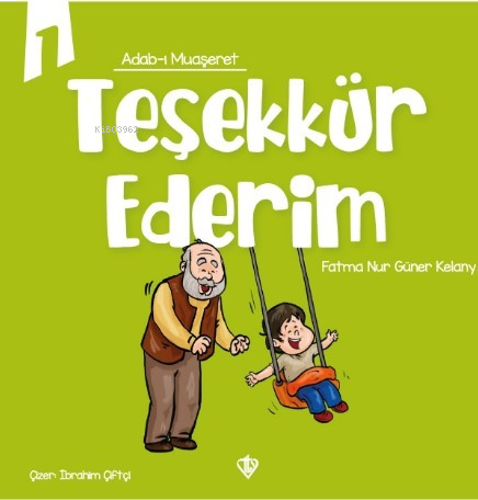 Adabı Muaşeret - Teşekkür Ederim | benlikitap.com