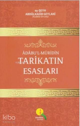 Adabu'l- Müridin Tarikatın Esasları | benlikitap.com