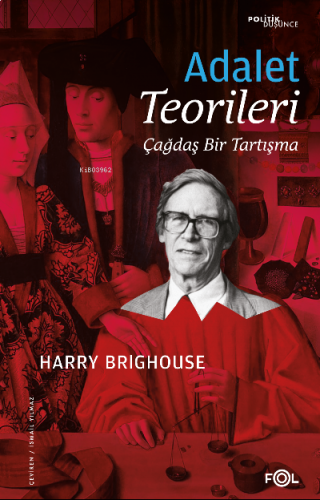 Adalet Teorileri –Çağdaş Bir Tartışma– | benlikitap.com