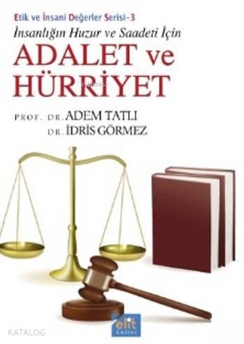 Adalet Ve Hürriyet | benlikitap.com