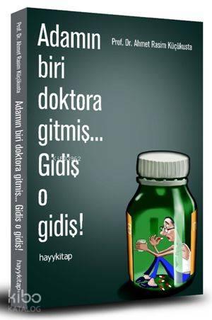 Adamın Biri Doktora Gitmiş... Gidiş O Gidiş! | benlikitap.com