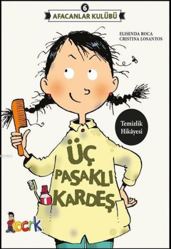 Afacanlar Kulübü - Üç Pasaklı Kardeş | benlikitap.com