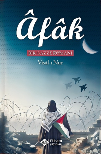 Afak Bir Gazze Romanı | benlikitap.com