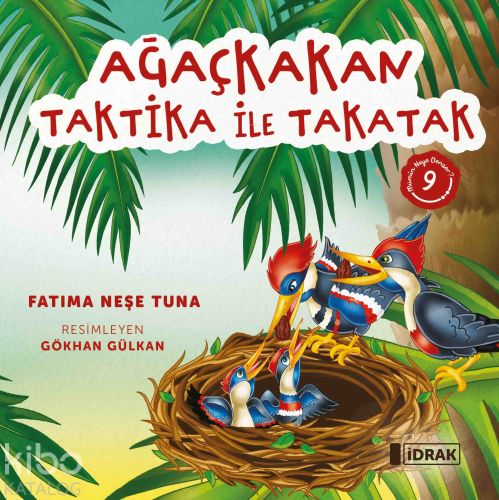 Ağaçkakan Taktika ile Takatak;Mümin Neye Benzer Serisi-9 | benlikitap.