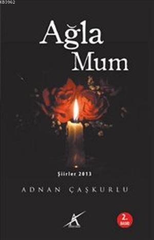 Ağla Mum | benlikitap.com