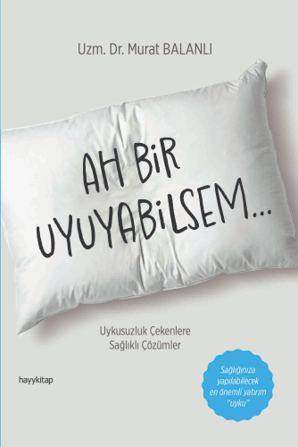 Ah Bir Uyuyabilsem | benlikitap.com