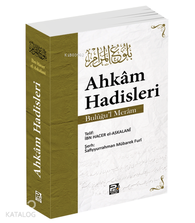 Ahkâm Hadisleri ( Bulûğu'l - Merâm ) | benlikitap.com