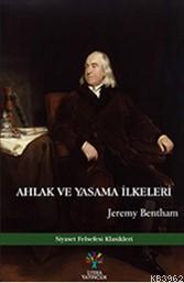 Ahlak ve Yasama İlkeleri | benlikitap.com