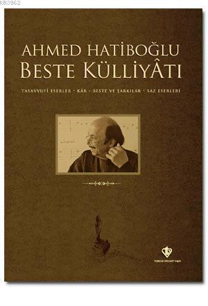 Ahmed Hatiboğlu Beste Külliyatı (Cd'li) | benlikitap.com