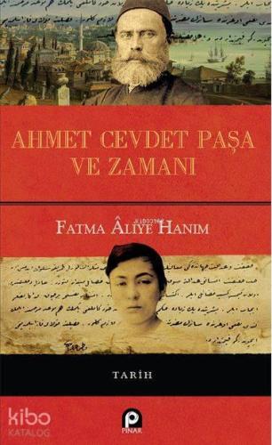 Ahmet Cevdet Paşa ve Zamanı (Ciltli) | benlikitap.com