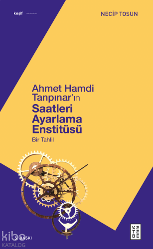 Ahmet Hamdi Tanpınar'ın Saatleri Ayarlama Enstitüsü;Bir Tahlil | benli