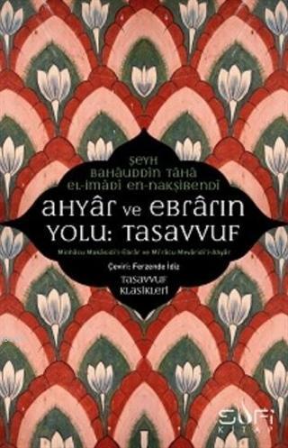 Ahyar Ve Ebrarın Yolu: Tasavvuf | benlikitap.com